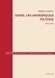 Sartre. Une anthropologie politique, 1920-1980