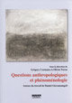 Questions anthropologiques et phénoménologie: Autour du travail de Daniel Giovannangeli
