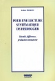 Pour une lecture systématique de Heidegger: Identité, différence, production immanente