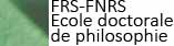 FNRS - Ecole doctorale de philosophie